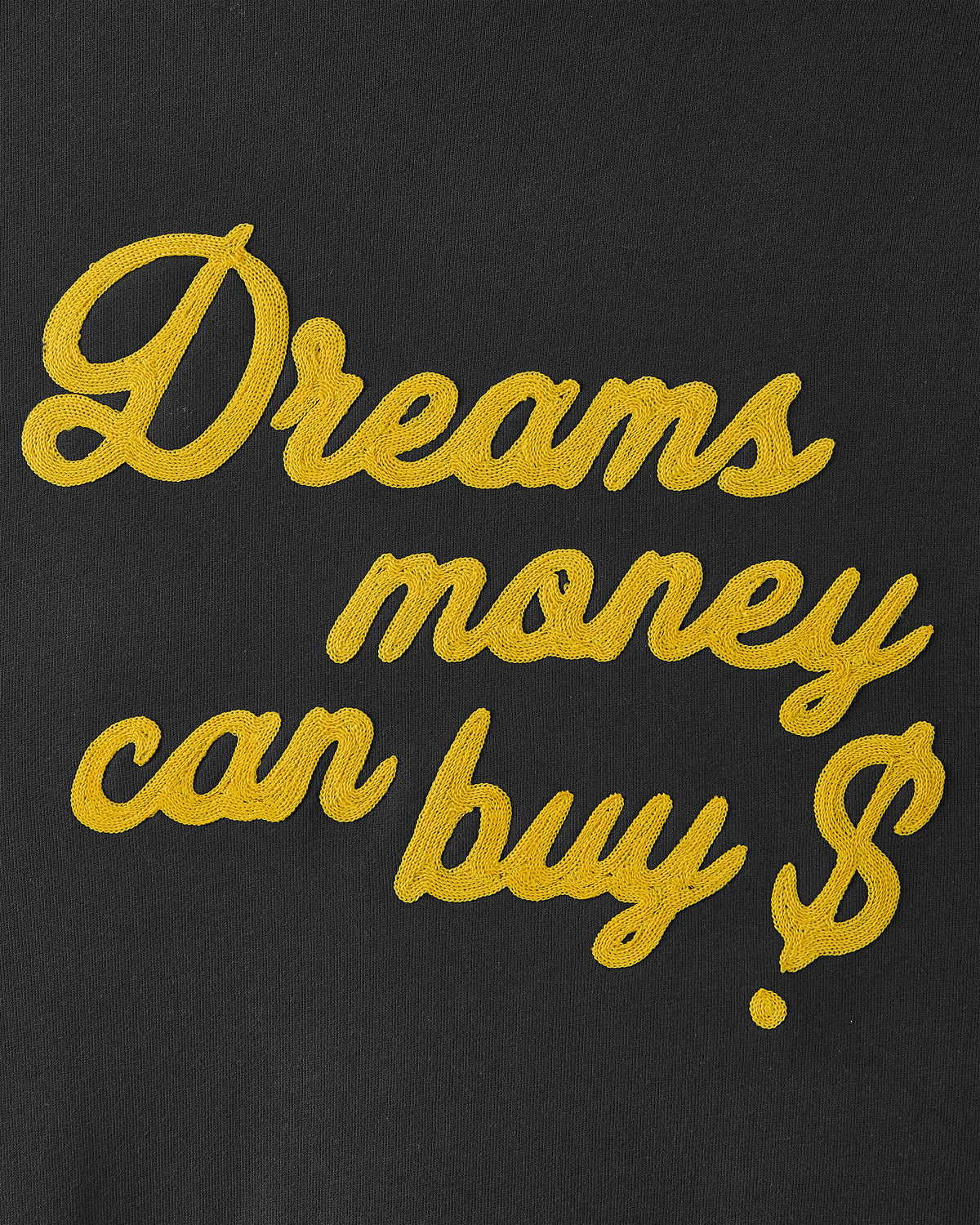 Dreams Money Can Buy